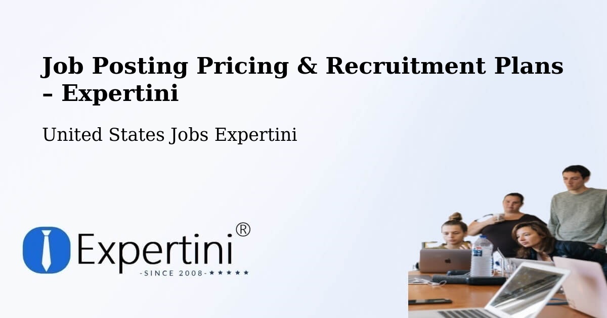 Job Posting Pricing & Recruitment Plans – Pineville - Pineville, United States Jobs Expertini